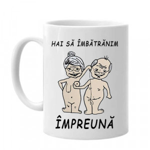 Cana personalizata cuplu batranei amuzanti