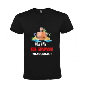 Tricou personalizat „Ola, Mami! Che Guapaaa!”