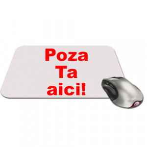Mouse pad personalizat cu poza