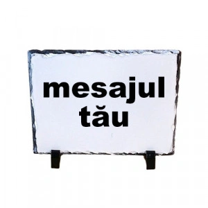 Placa Ardezie Personalizata cu text