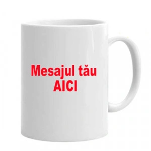 Cana Personalizata cu text