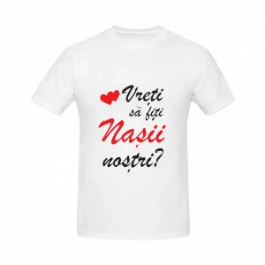 Cererea Noastra catre Nasi - Tricou Personalizat