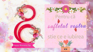 Felicitare video pentru ziua femeii 8 Martie pentru Doamne si Mame