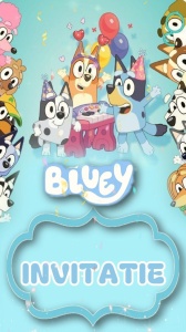 Invitatie video personalizata cu tematica Bluey cod BLY05