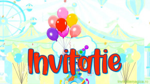 Invitatie Video tematica Circ, Clown, Dresura, Magie cod CIRC02
