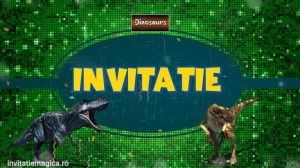 Invitatie Video tematica Dinozauri cod DIN03