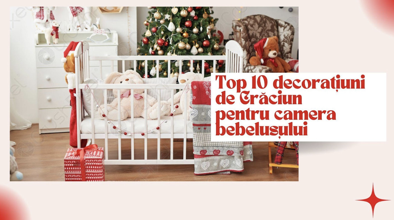Top 10 decorațiuni de Crăciun pentru camera bebelușului