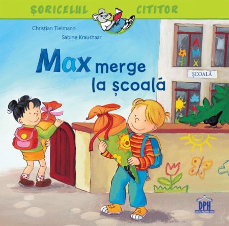Soricelul cititor - Max merge la scoala -Carte de povesti pentru copii