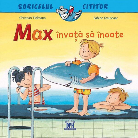 Soricelul cititor - Max invata sa inoate -Carte de povesti pentru copii