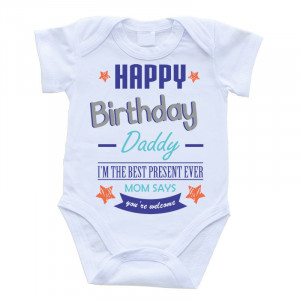 Body Bebe Personalizat "Body Bebe "Happy birthday daddy""