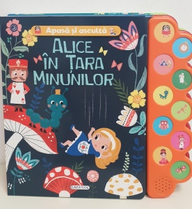 Apasa si asculta povestea - Alice în Tara Minunilor