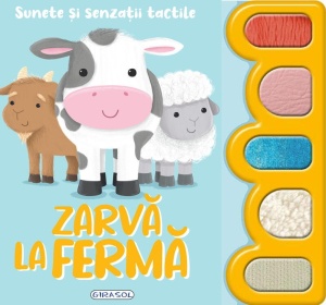 Sunete si senzatii tactile - Zarva la ferma