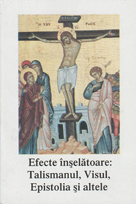 Efecte inselatoare-Talismanul,Visul,Epistolia si altele