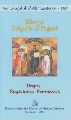 Sfantul Grigorie al Nyssei-Despre Rugaciunea Domneasca