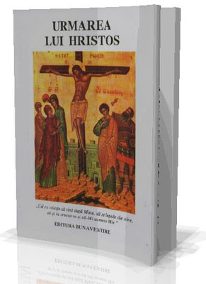 Urmarea lui Hristos,,Cel ce voieste sa vina dupa Mine,sa se lepede de sine,sa-si ia crucea sa si sa-Mi urmeze Mie.”