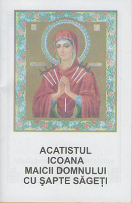 Acatistul Icoana Maicii Domnului cu Sapte Sageti