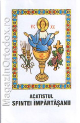 Acatistul Sfintei Impartasanii