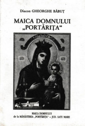 Diacon Gheorghe Babut-MAICA DOMNULUI,,PORTARITA"