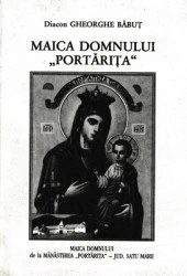 Diacon Gheorghe Babut-MAICA DOMNULUI,,PORTARITA"