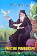 Arhim. Cleopa Ilie Povestiri pentru copii vol.5