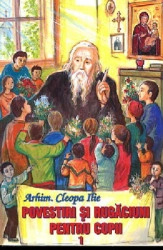 Arhim.Cleopa Ilie-Povestiri pentru copii