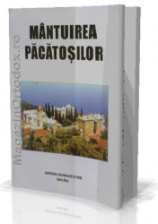 Mantuirea Pacatosilor-Carte de suflet folositoare scrisa in greceste de monahul Agapie Criteanu care a pustnicit in Sf.Munte al Athosului