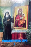 Arhim. Cleopa Ilie Povestiri pentru copii vol.7