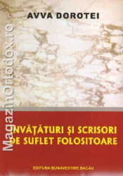 Avva Dorotei-Invataturi si scrisori de suflet folositoare - Img 1