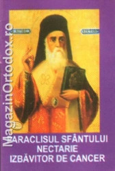 Cinstitul Paraclis al celui intre sfinti Parintele nostru Sf. Ierarh Nectarie Taumaturgul - Izbavitorul de cancer(9 noiembrie)