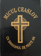 Micul Ceaslov cu sinaxarul de peste an - Img 1