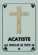 Acatiste ale Sfintilor de peste an