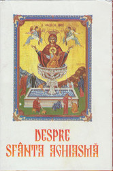 DESPRE SFANTA AGHIASMA