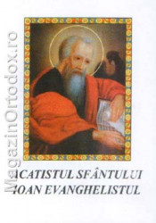 Acatistul Sfantului Ioan Evanghelistul