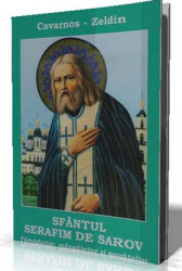 Cavarnos-Zeldin-SFANTUL SERAFIM DE SAROV-Tamaduitor,mangaietor si povatuitor