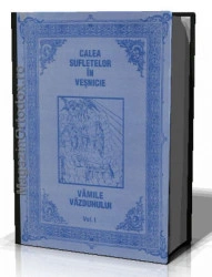 Cele 24 de vami ale vazduhului. Calea Sufletelor in vesnicie. (Vol.II)