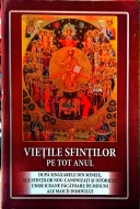 Vietile Sfintilor de peste tot anul dupa SINAXARELE din MINEIE,TRIOD si PENTICOSTAR
