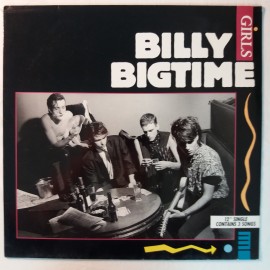 Billy Bigtime ‎– сингъл Girls