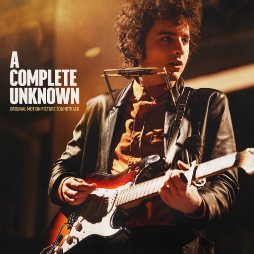 CHALAMET, TIMOTHEE - A Complete Unknown (Original Motion Picture Soundtrack) (1 x LP)