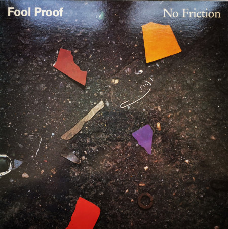 Fool Proof – албум No Friction