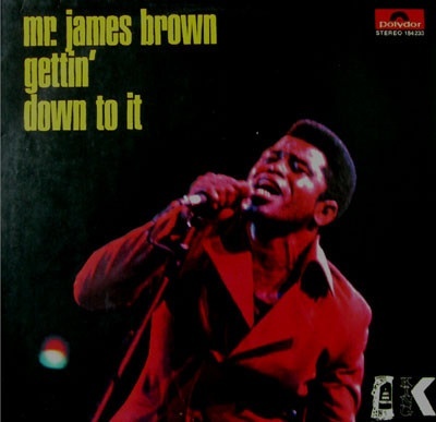 James Brown & Dee Felice Trio – албум Gettin' Down To It