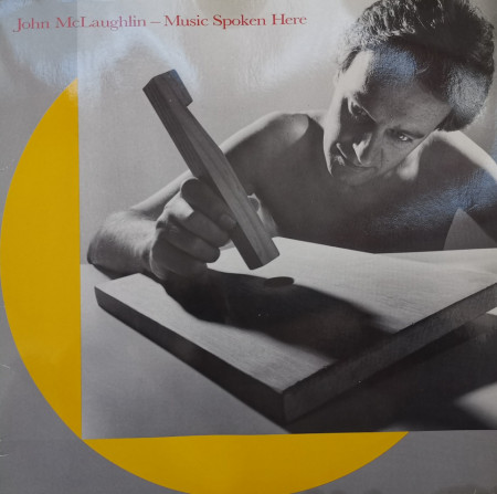 John McLaughlin – албум Music Spoken Here