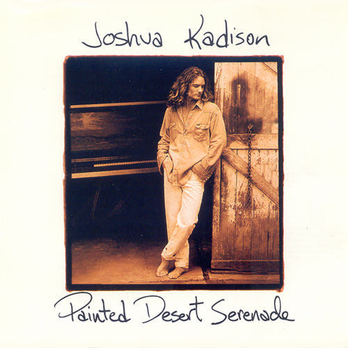 Joshua Kadison – албум Painted Desert Serenade (CD)