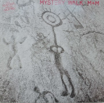 M+M (Martha and the Muffins) ‎– албум Mystery Walk