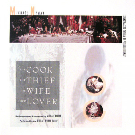 Michael Nyman - албум The Michael Nyman Band – The Cook, The Thief, His Wife And Her Lover (CD)
