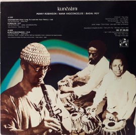 Perry Robinson - Nana Vasconcelos - Badal Roy – албум Kundalini - Img 2