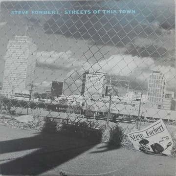 Steve Forbert ‎– албум Streets Of This Town
