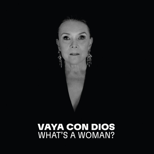 Vaya Con Dios – албум What's A Woman?