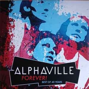 Alphaville – албум Forever! Best Of 40 Years
