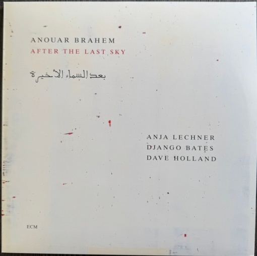 Anouar Brahem, Anja Lechner, Django Bates, Dave Holland – албум After The Last Sky
