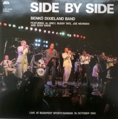 Benkó Dixieland Band Featuring Al Grey, Buddy Tate, Joe Newman And Eddy Davis – албум Side By Side